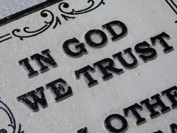Bordje ''In God We Trust - All Others Pay Cash'' - Gietijzer - Vintage look