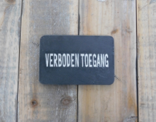 Bordje 'verboden toegang' - van leisteen